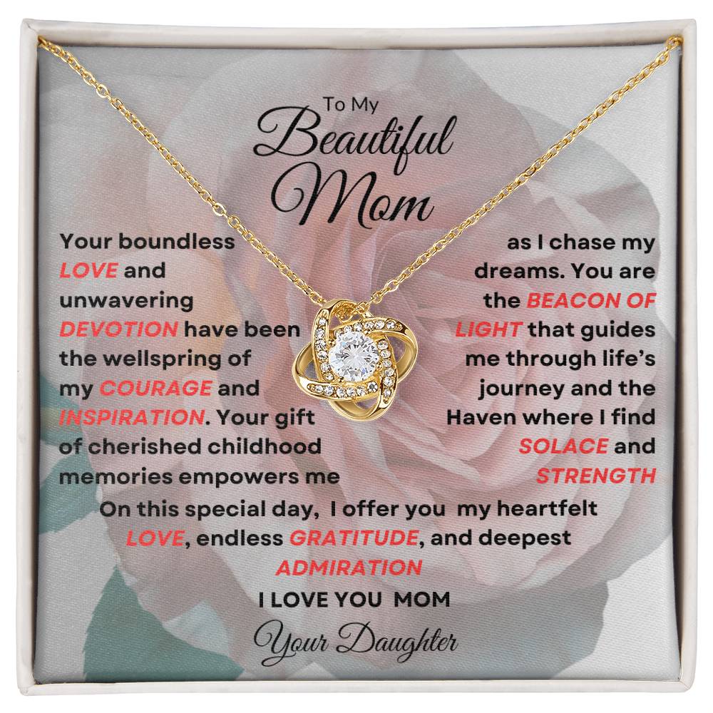 To My Beautiful Mom Love Knot Necklace - My Beacon Of Light