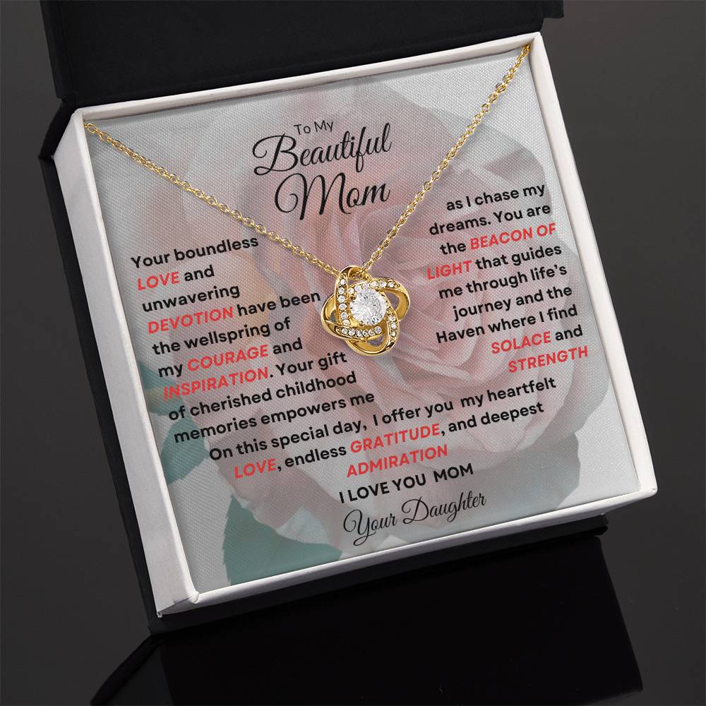 To My Beautiful Mom Love Knot Necklace - My Beacon Of Light