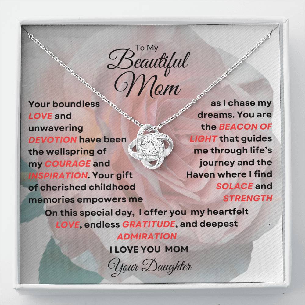 To My Beautiful Mom Love Knot Necklace - My Beacon Of Light
