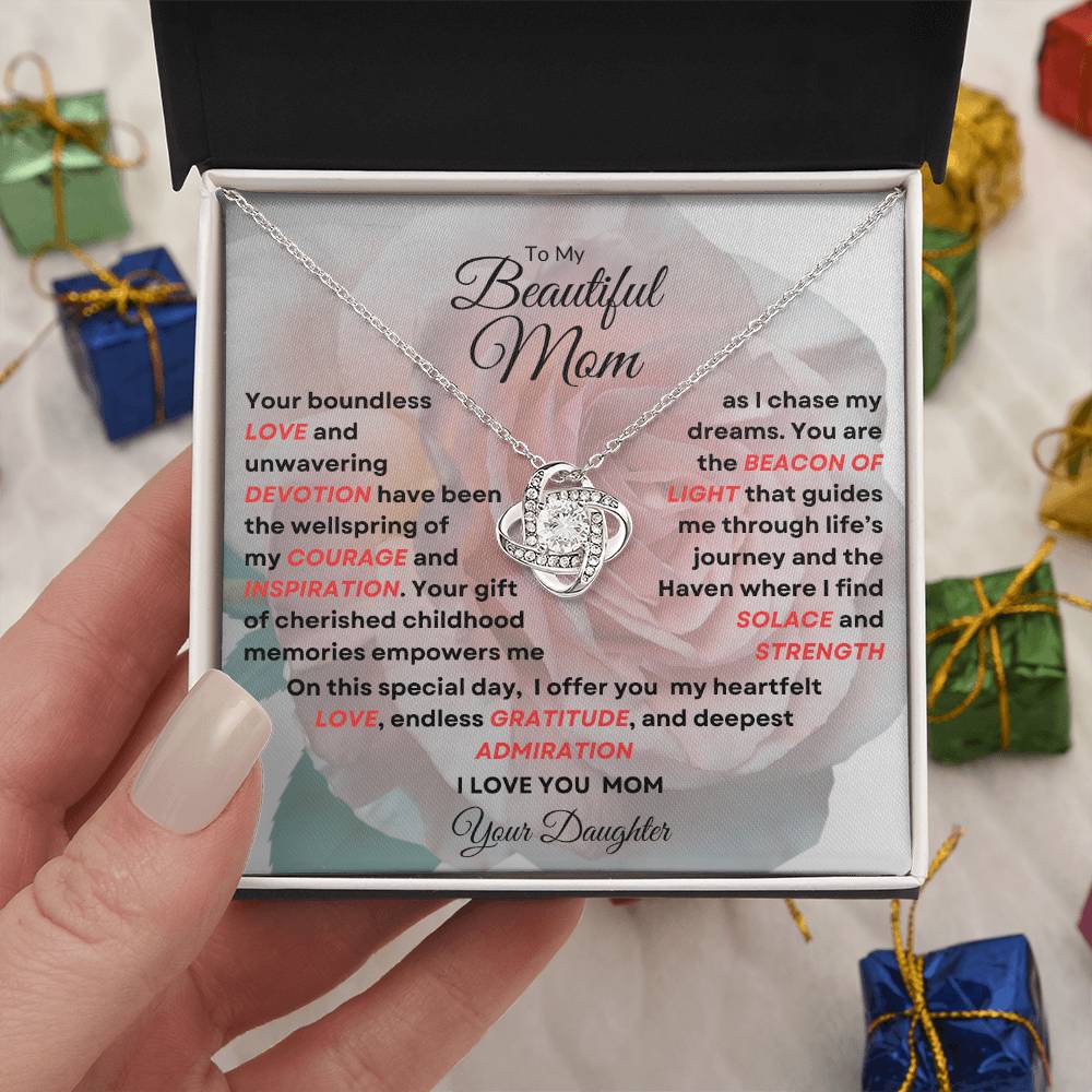 To My Beautiful Mom Love Knot Necklace - My Beacon Of Light