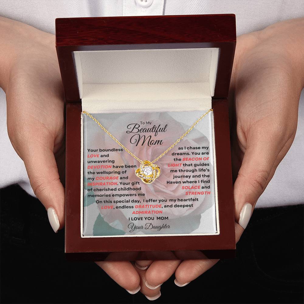 To My Beautiful Mom Love Knot Necklace - My Beacon Of Light