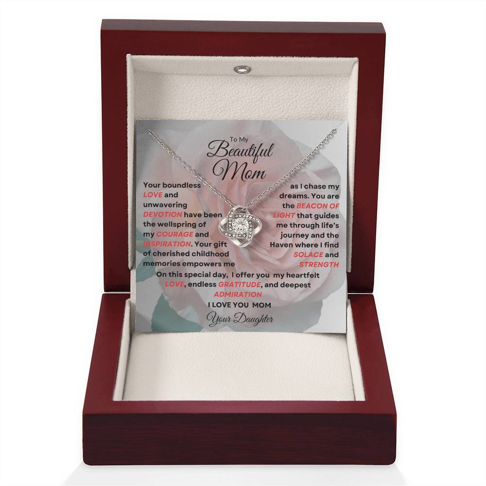 To My Beautiful Mom Love Knot Necklace - My Beacon Of Light