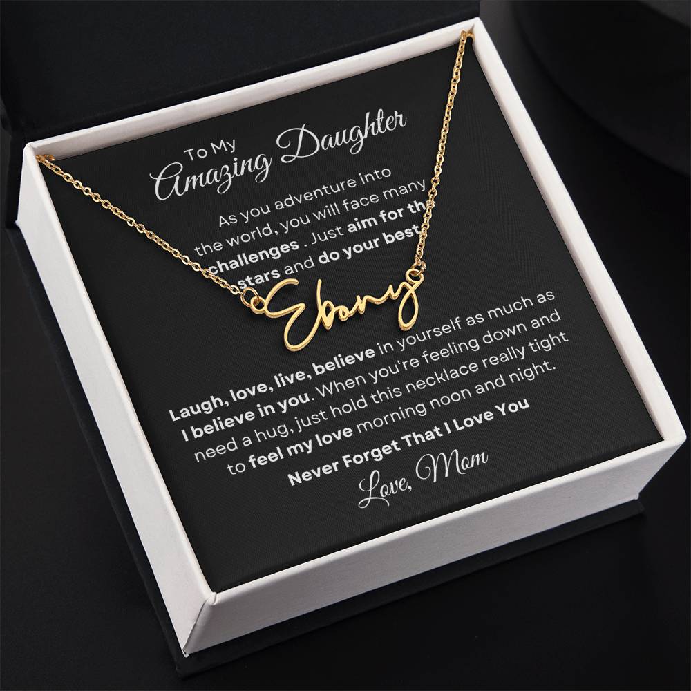 To My Amazing Daughter - Personalized Signature Style Name Necklace 2