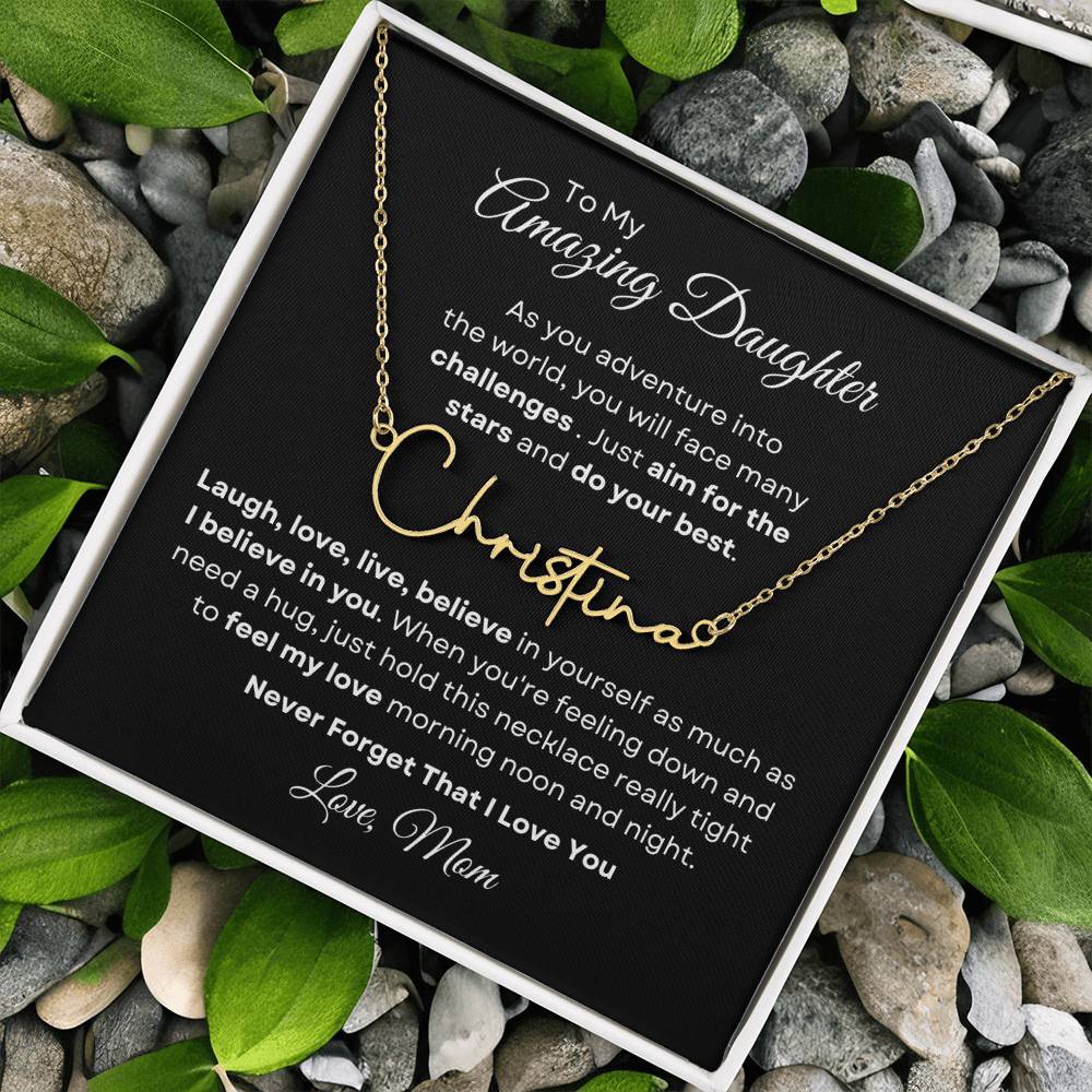 To My Amazing Daughter - Personalized Signature Style Name Necklace 2