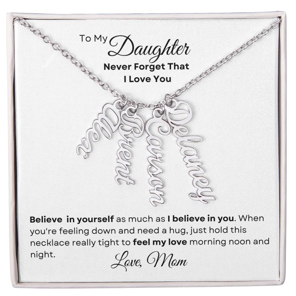 To My Daughter - Personalized Multi Vertical-Style Name Necklace