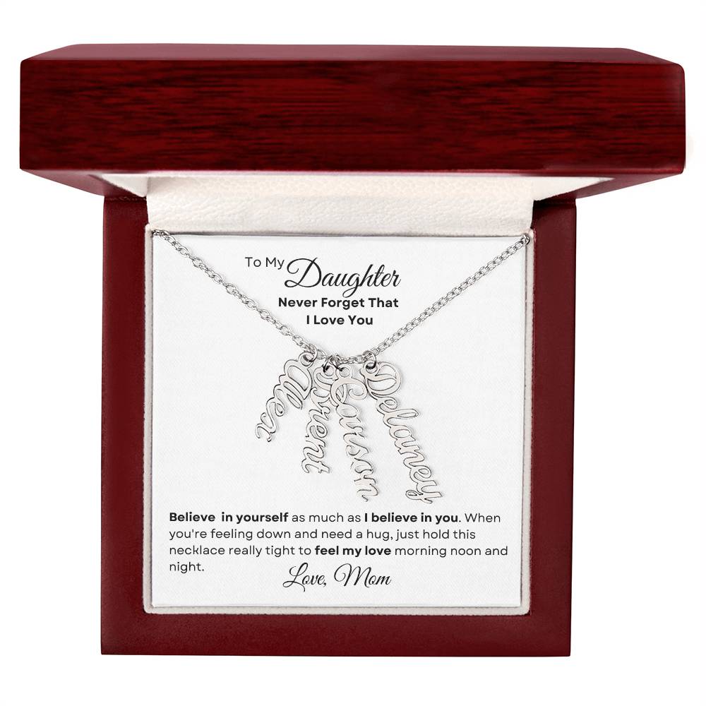 To My Daughter - Personalized Multi Vertical-Style Name Necklace
