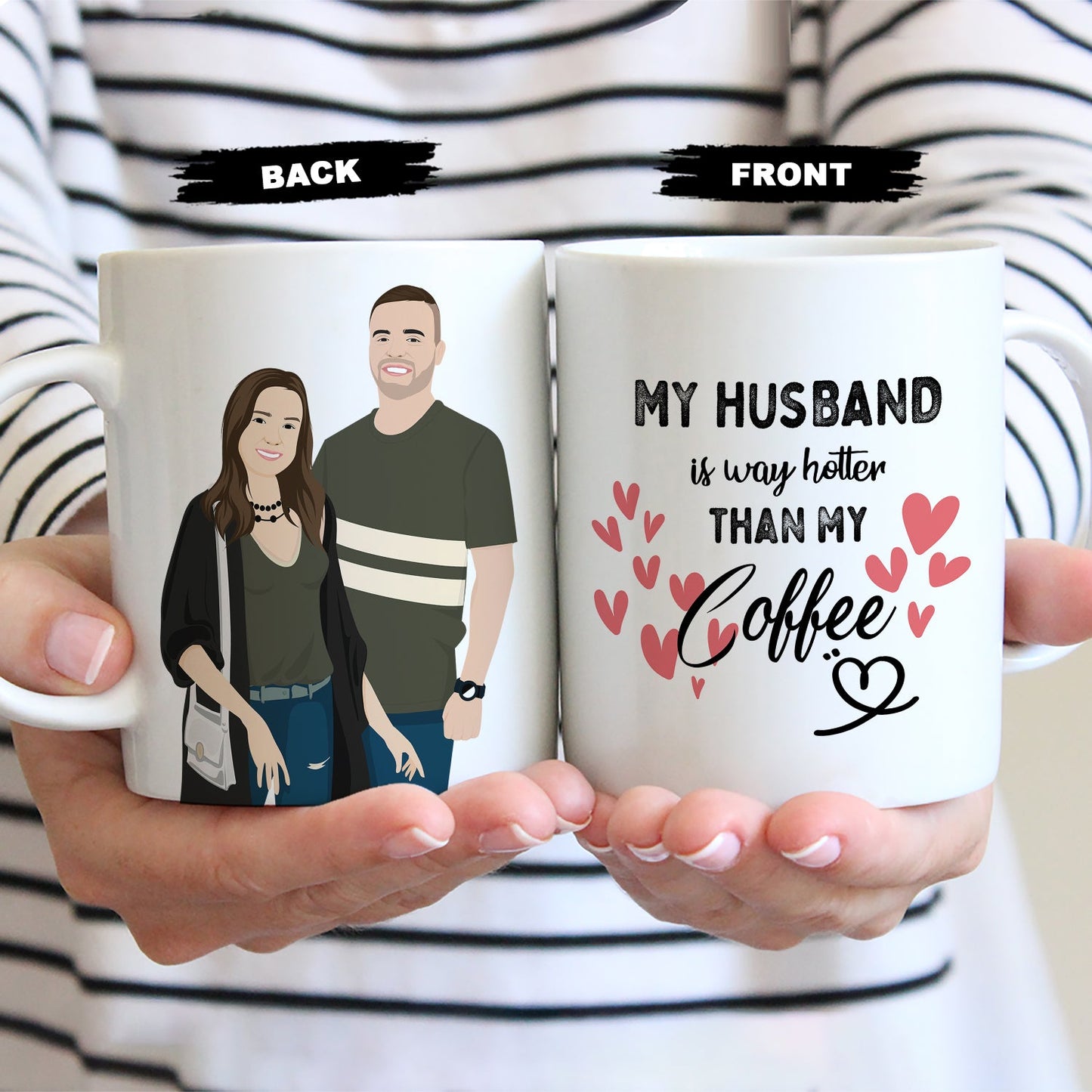 Custom My Husband is Hotter than My Coffee Personalized Hand-drawn Portrait Mug