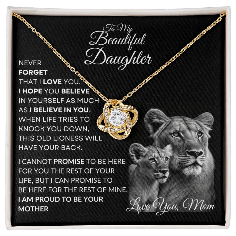 To My Beautiful Daughter - This Lioness Love Knot Necklace