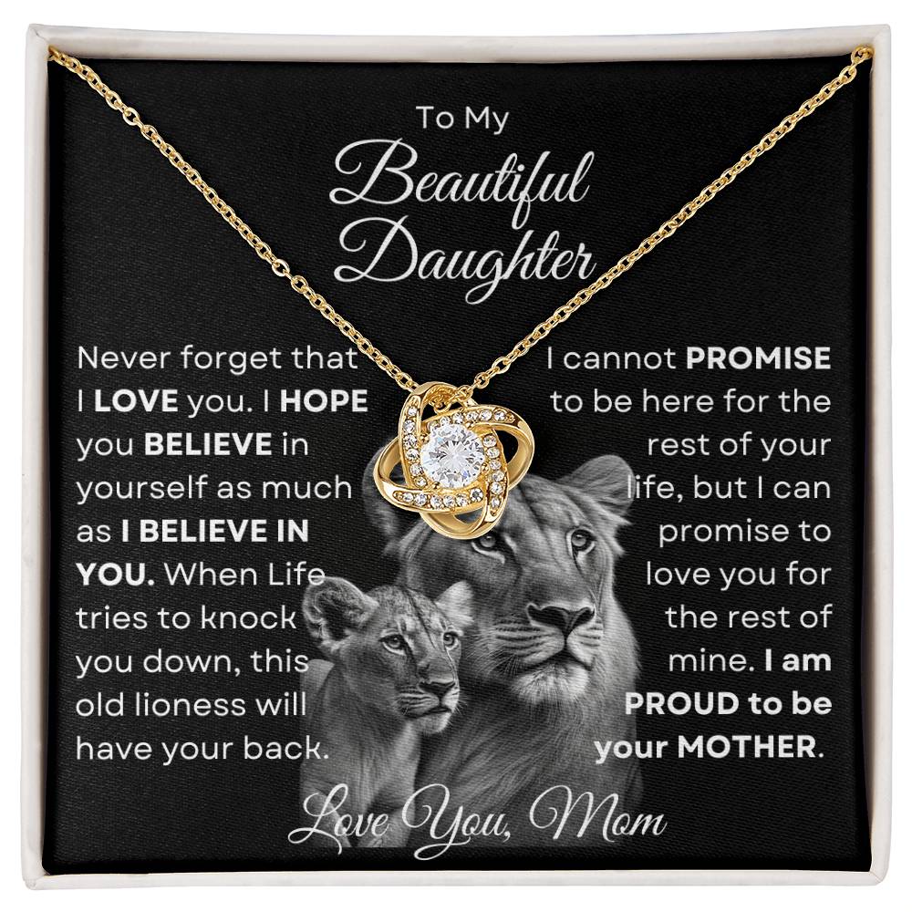 To My Beautiful Daughter - This Old Lioness Love Knot Necklace