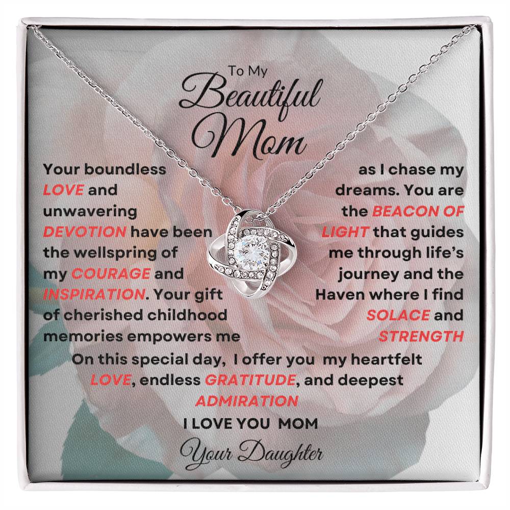 To My Beautiful Mom Love Knot Necklace - My Beacon Of Light