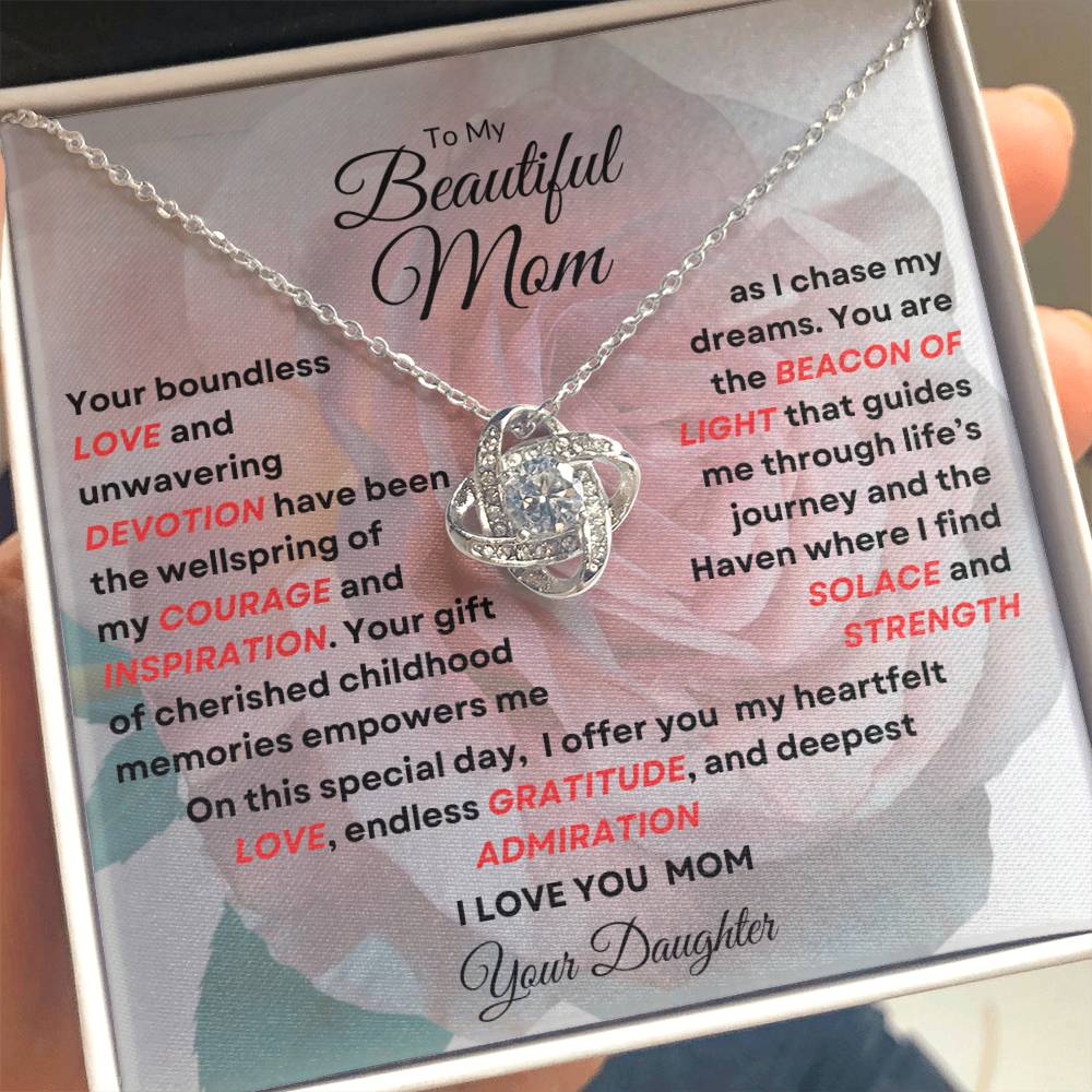 To My Beautiful Mom Love Knot Necklace - My Beacon Of Light