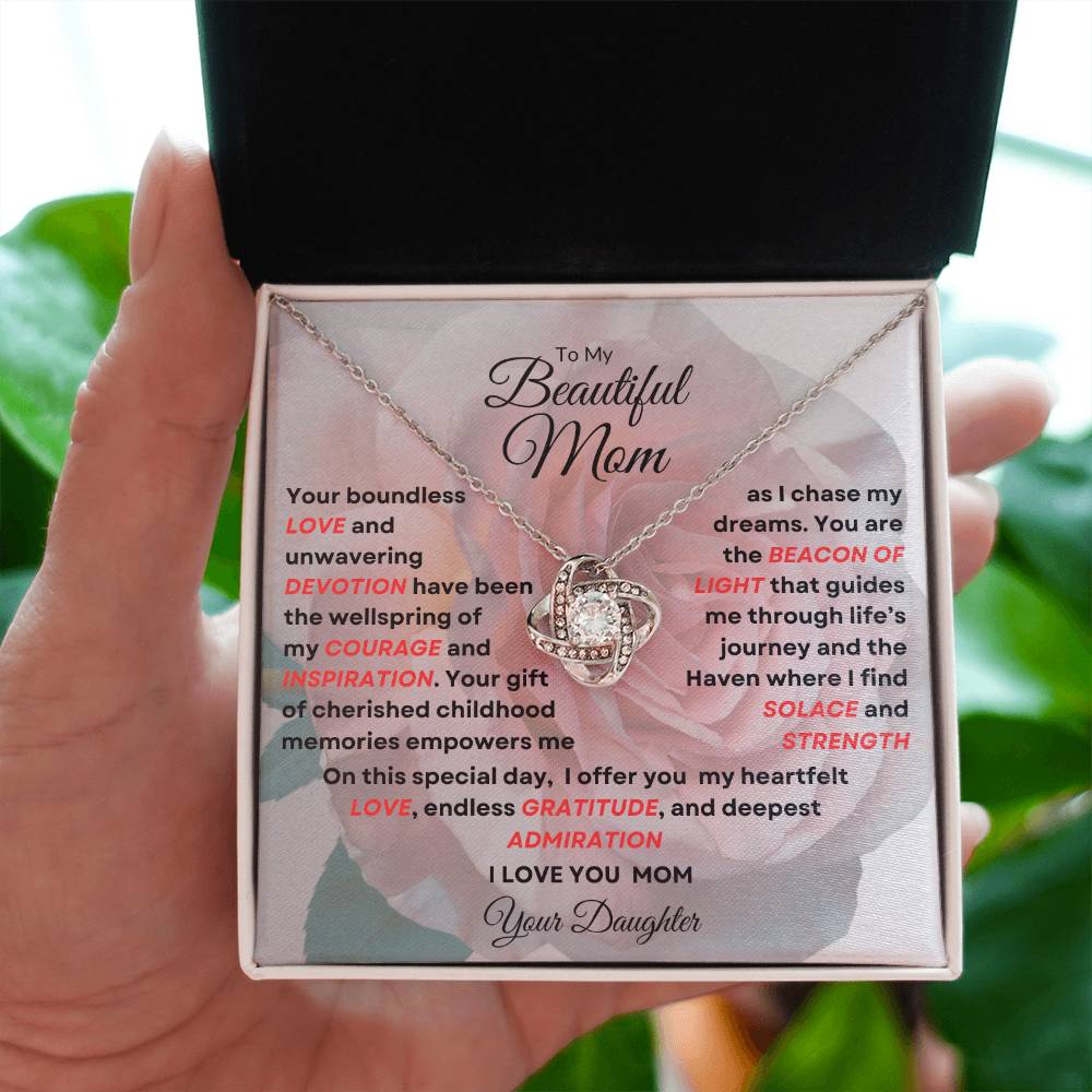 To My Beautiful Mom Love Knot Necklace - My Beacon Of Light