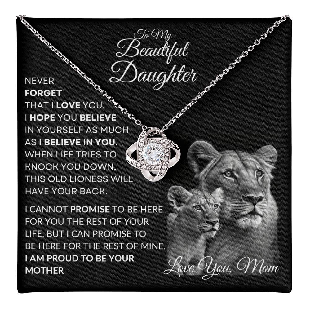 To My Beautiful Daughter - This Lioness Love Knot Necklace