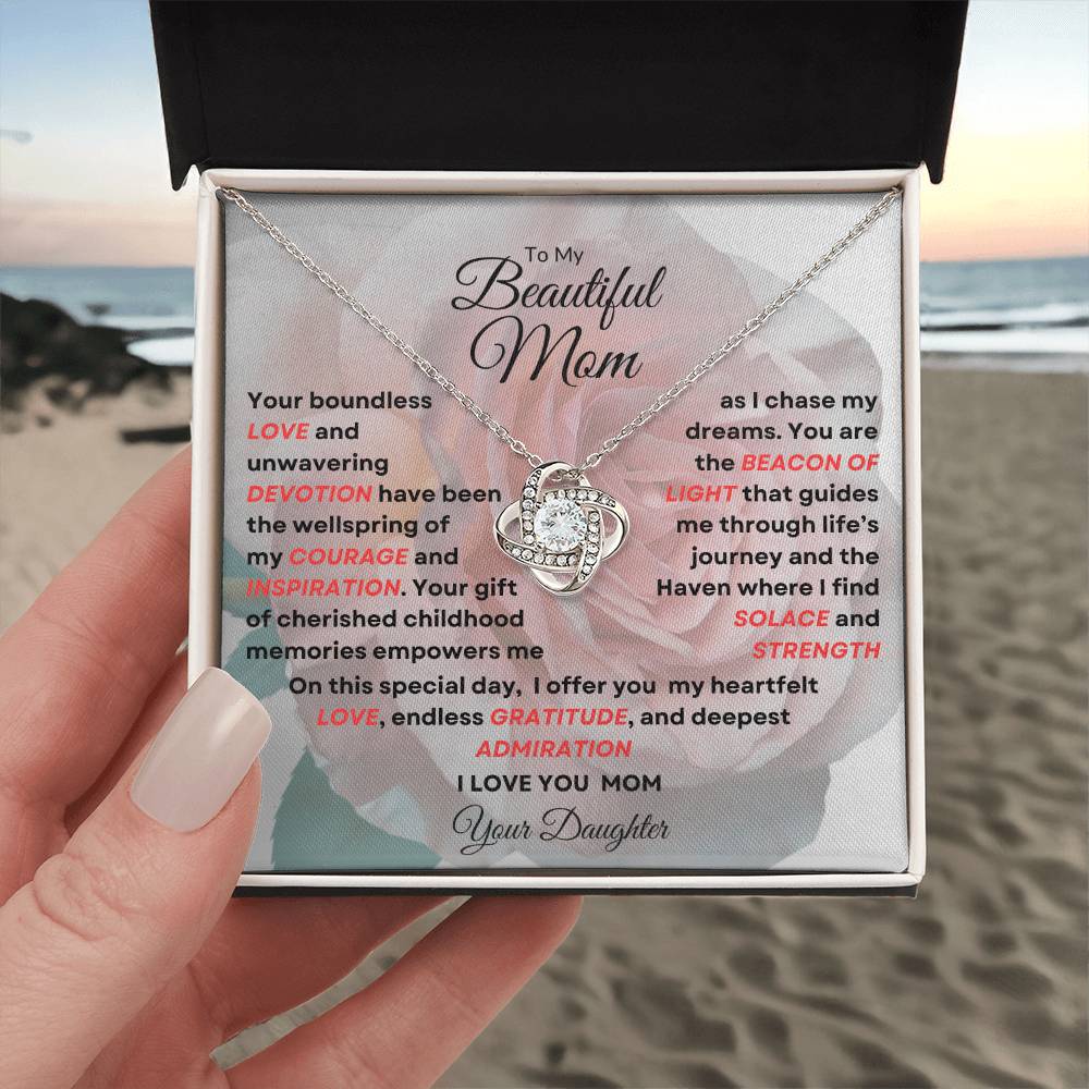 To My Beautiful Mom Love Knot Necklace - My Beacon Of Light