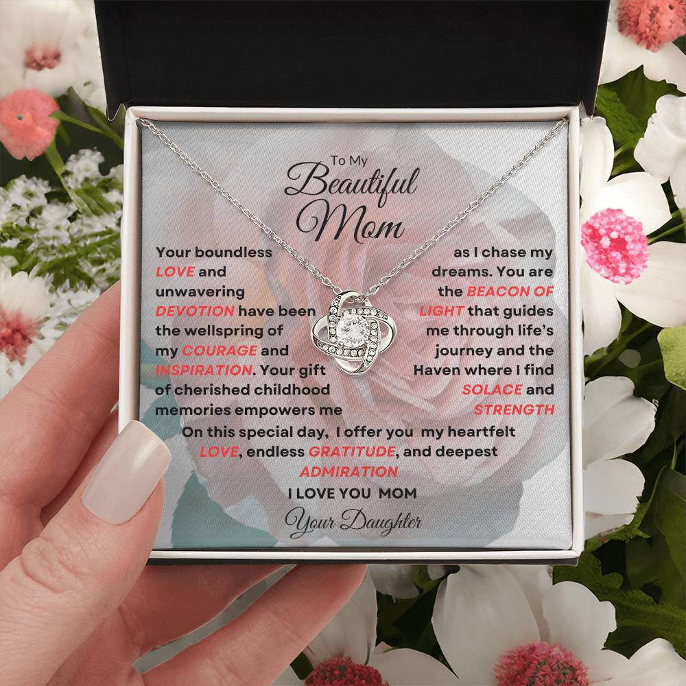 To My Beautiful Mom Love Knot Necklace - My Beacon Of Light