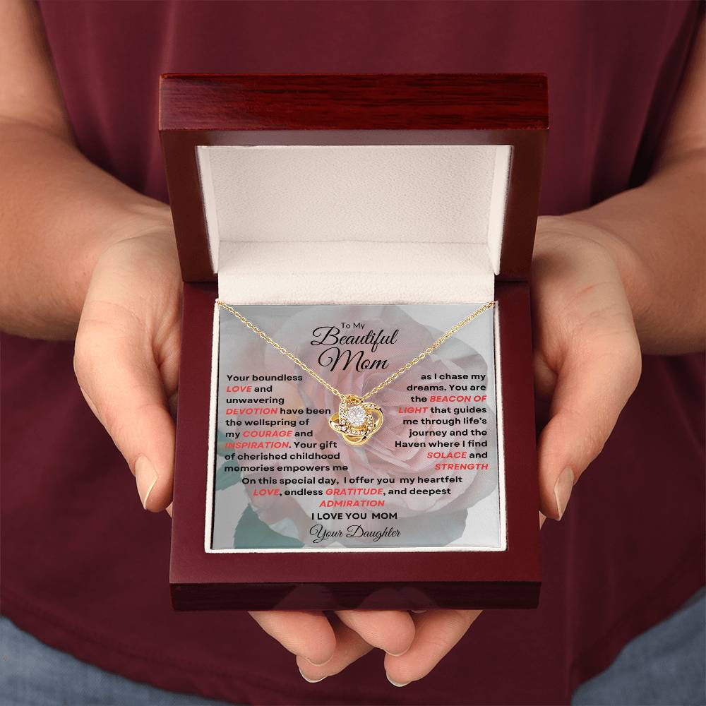 To My Beautiful Mom Love Knot Necklace - My Beacon Of Light