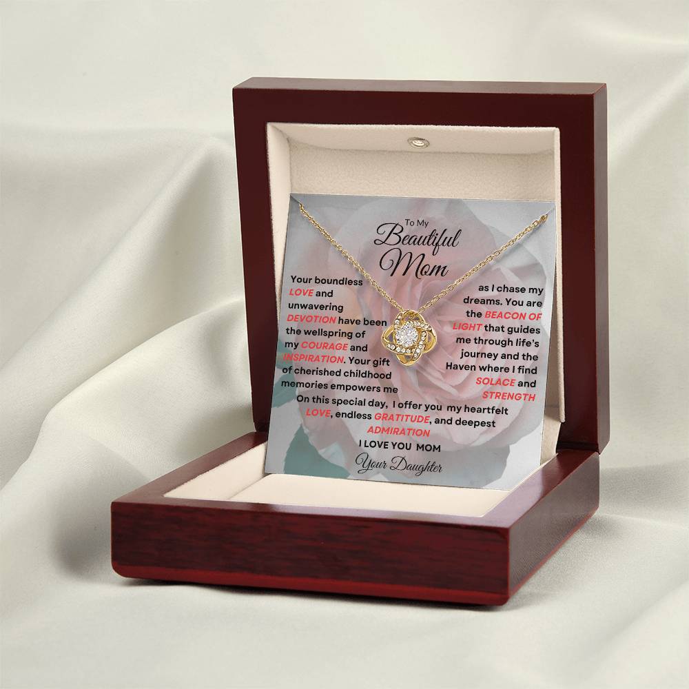 To My Beautiful Mom Love Knot Necklace - My Beacon Of Light