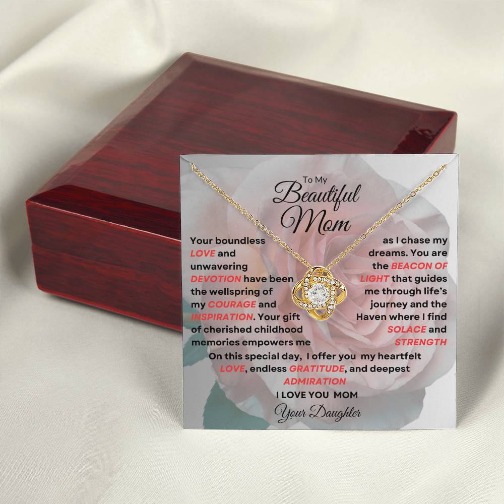To My Beautiful Mom Love Knot Necklace - My Beacon Of Light