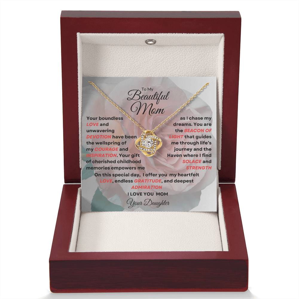 To My Beautiful Mom Love Knot Necklace - My Beacon Of Light