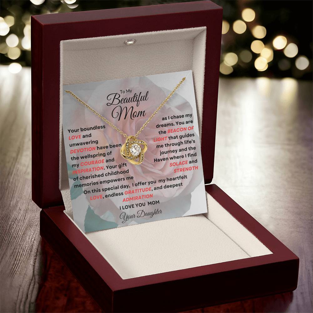 To My Beautiful Mom Love Knot Necklace - My Beacon Of Light