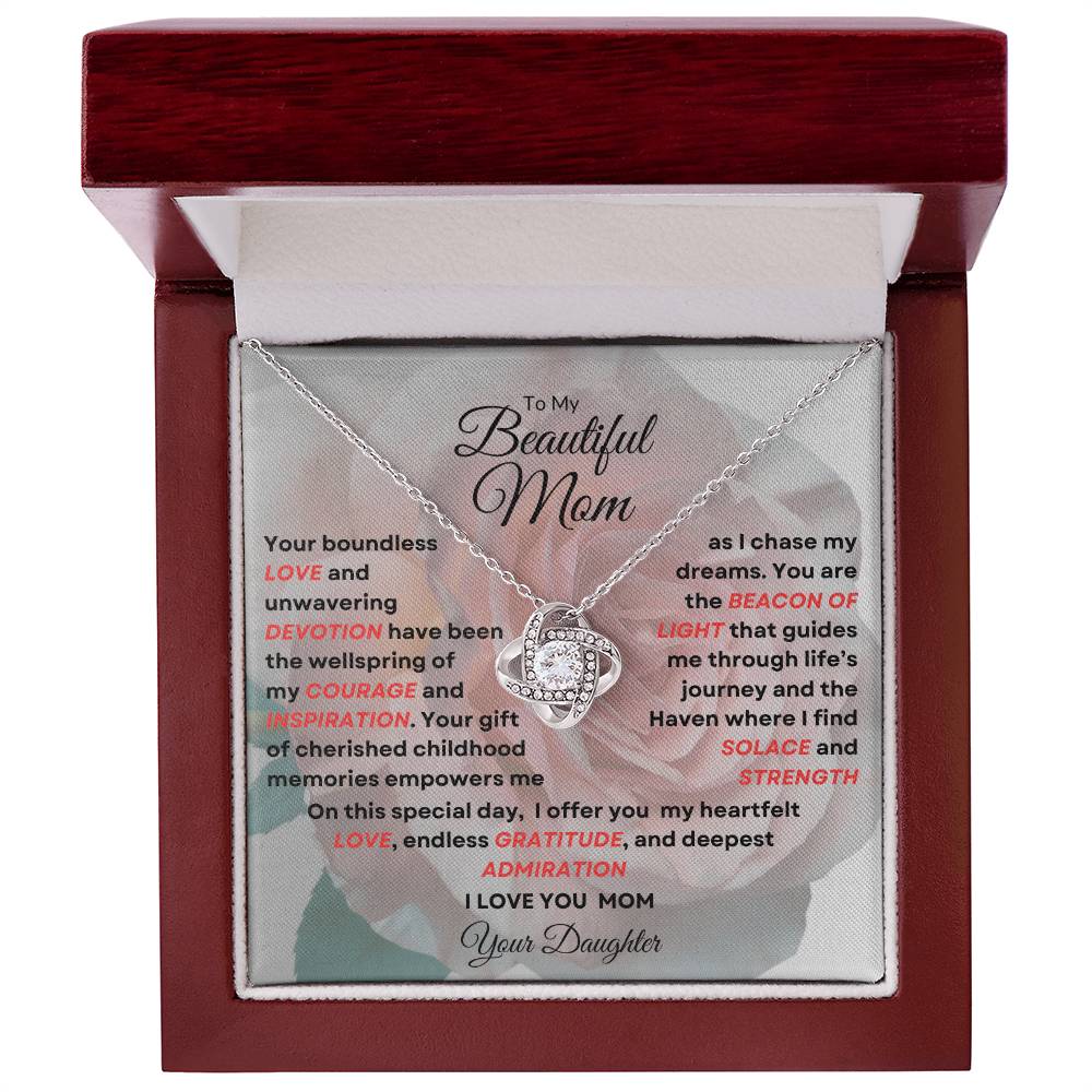 To My Beautiful Mom Love Knot Necklace - My Beacon Of Light