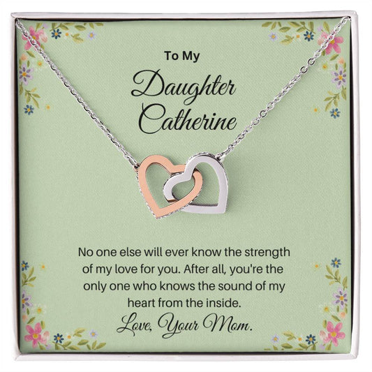 To My Daughter/The Strength Of My Love/Personalized Interlocking Hearts Necklace