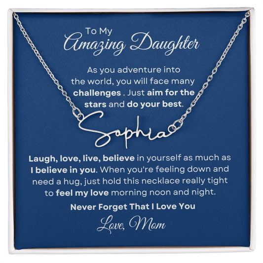 To My Amazing Daughter - Never Forget Signature-Style Name Necklace
