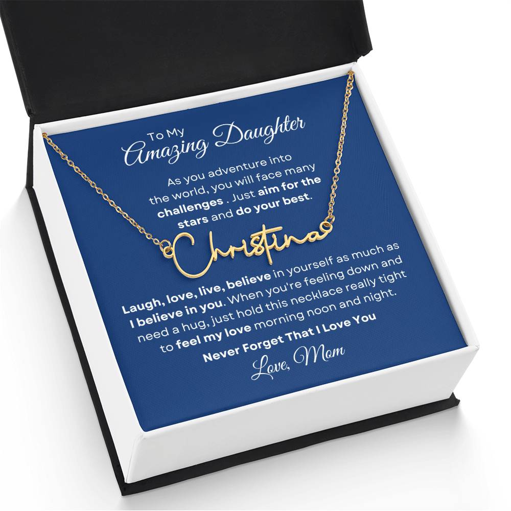 To My Amazing Daughter - Never Forget Signature-Style Name Necklace