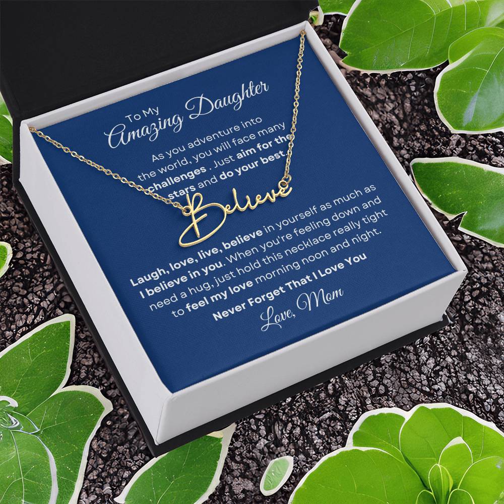 To My Amazing Daughter - Never Forget Signature-Style Name Necklace