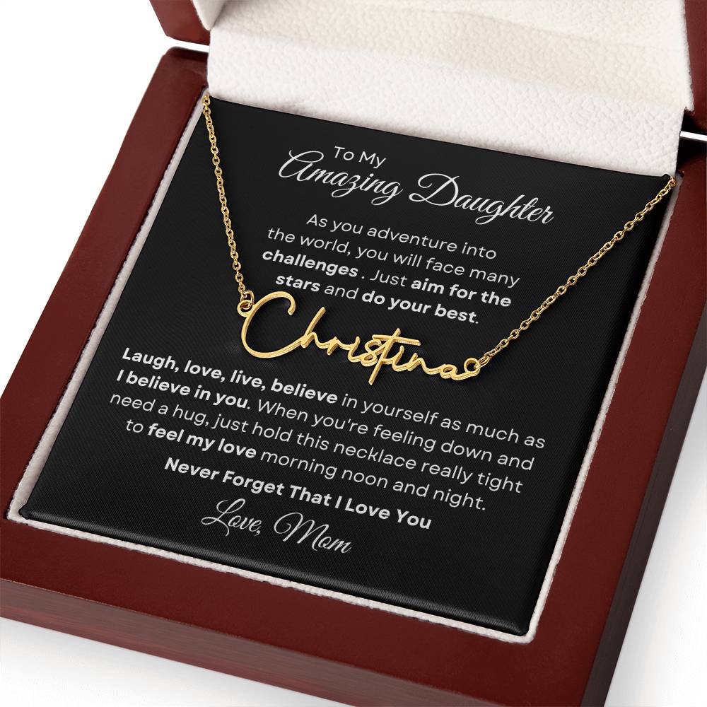 To My Amazing Daughter - Personalized Signature Style Name Necklace 2