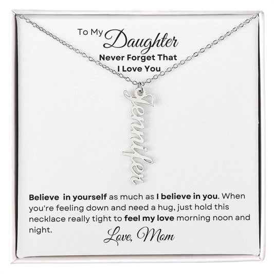 To My Daughter - Personalized Multi Vertical-Style Name Necklace