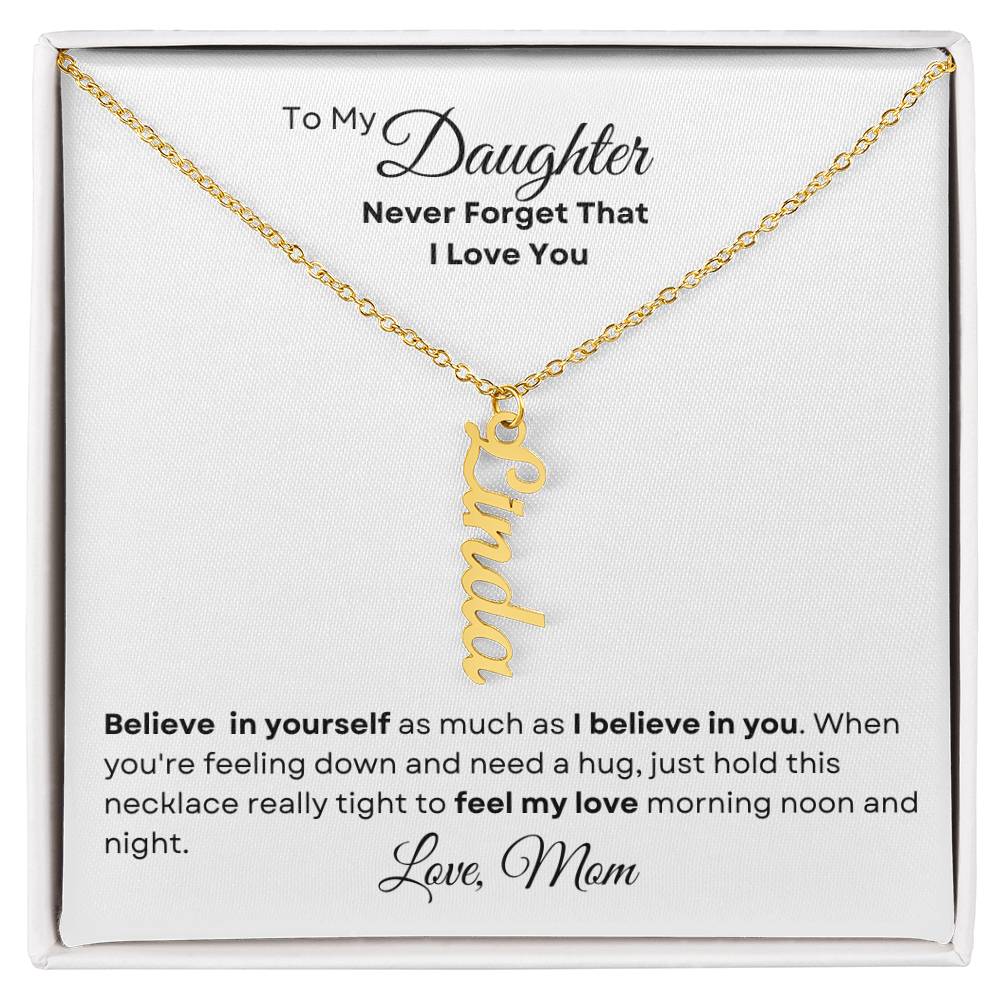 To My Daughter - Personalized Multi Vertical-Style Name Necklace