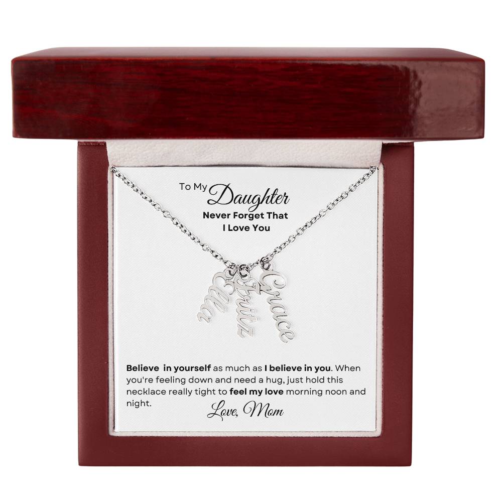 To My Daughter - Personalized Multi Vertical-Style Name Necklace