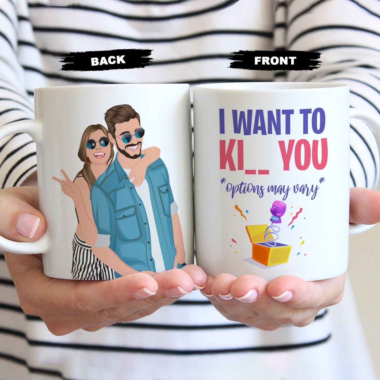 Custom I Want to Ki__  You Results May Vary Hand-Drawn Personalized Mug For Girlfriend, Soulmate, Boyfriend, Wife, Husband
